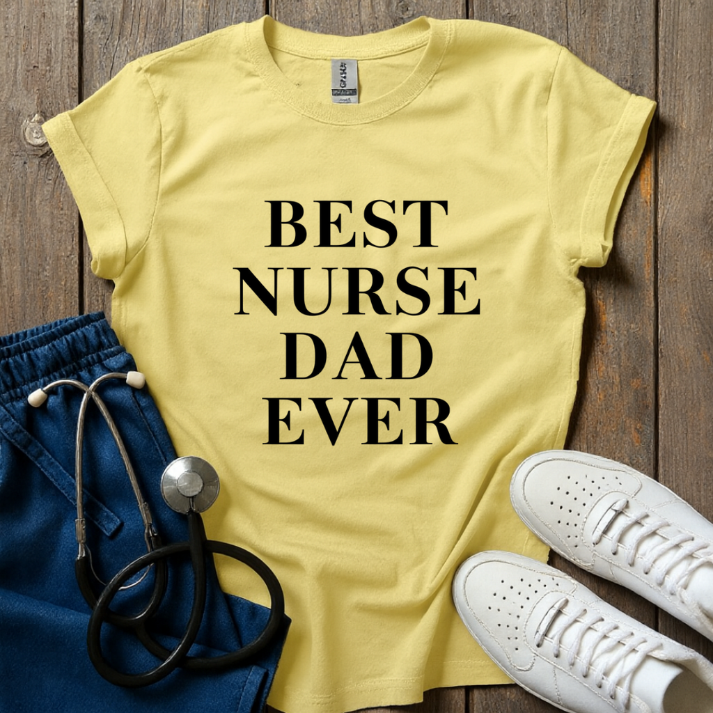 Best Nurse Dad T-Shirt