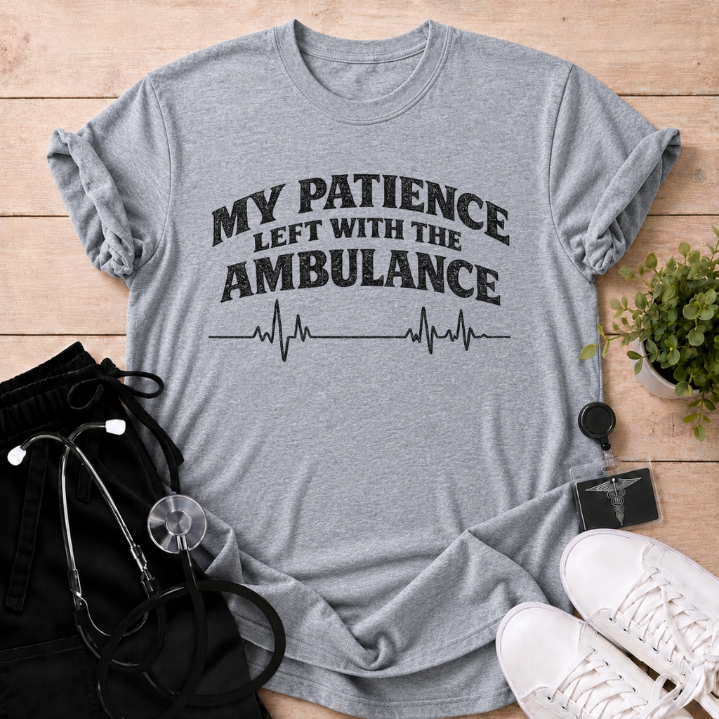 My Patience Left T-Shirt