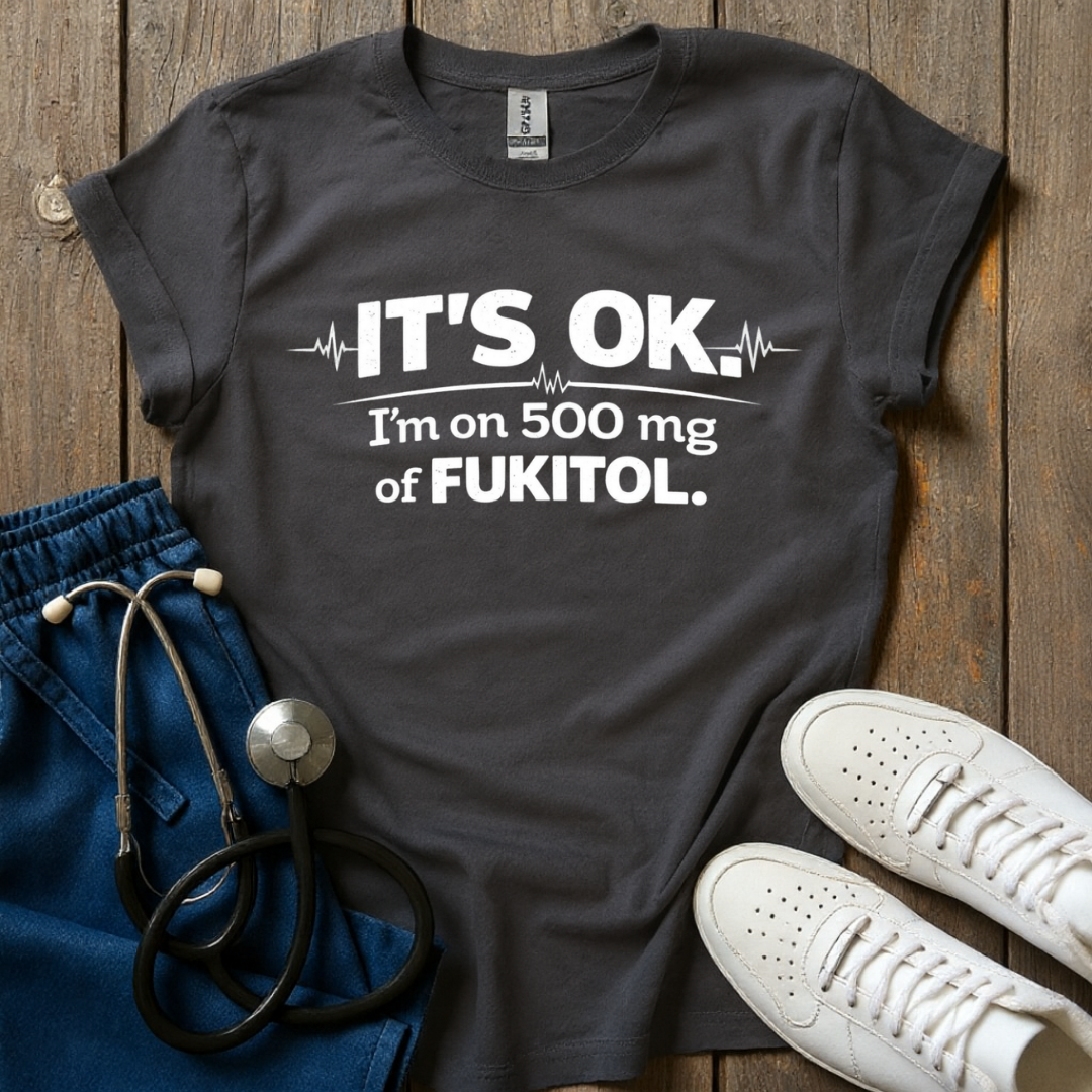It's OK T-Shirt