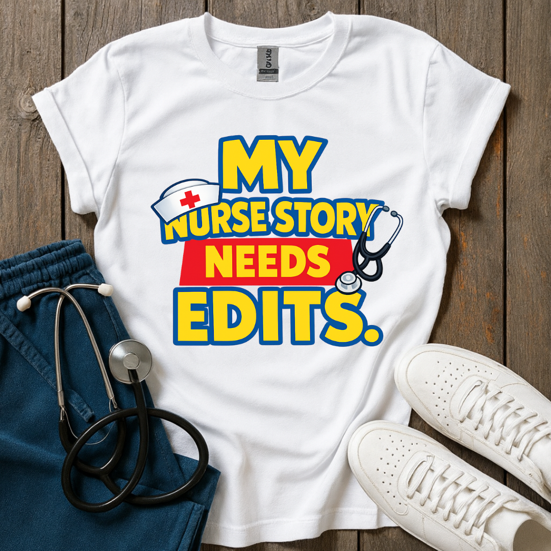 Story Needs Edits T-Shirt