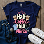 Half Coffee Half Nurse T-Shirt