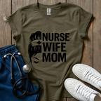 Nurse Wife Mom T-Shirt