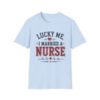 Married A Nurse T-Shirt