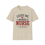 Married A Nurse T-Shirt