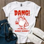 Dang Monday T-Shirt