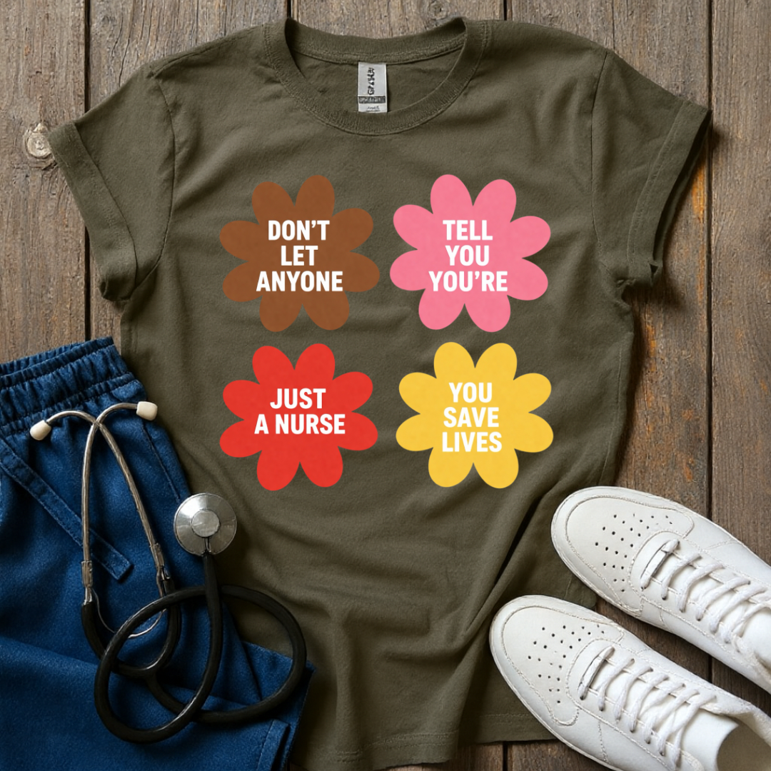 Don’t Let Anyone T-Shirt