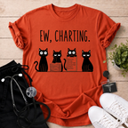 Ew, Charting T-Shirt