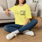 Caffeine Care Kindness T-Shirt