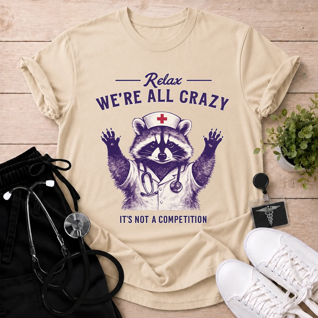 We're All Crazy T-Shirt