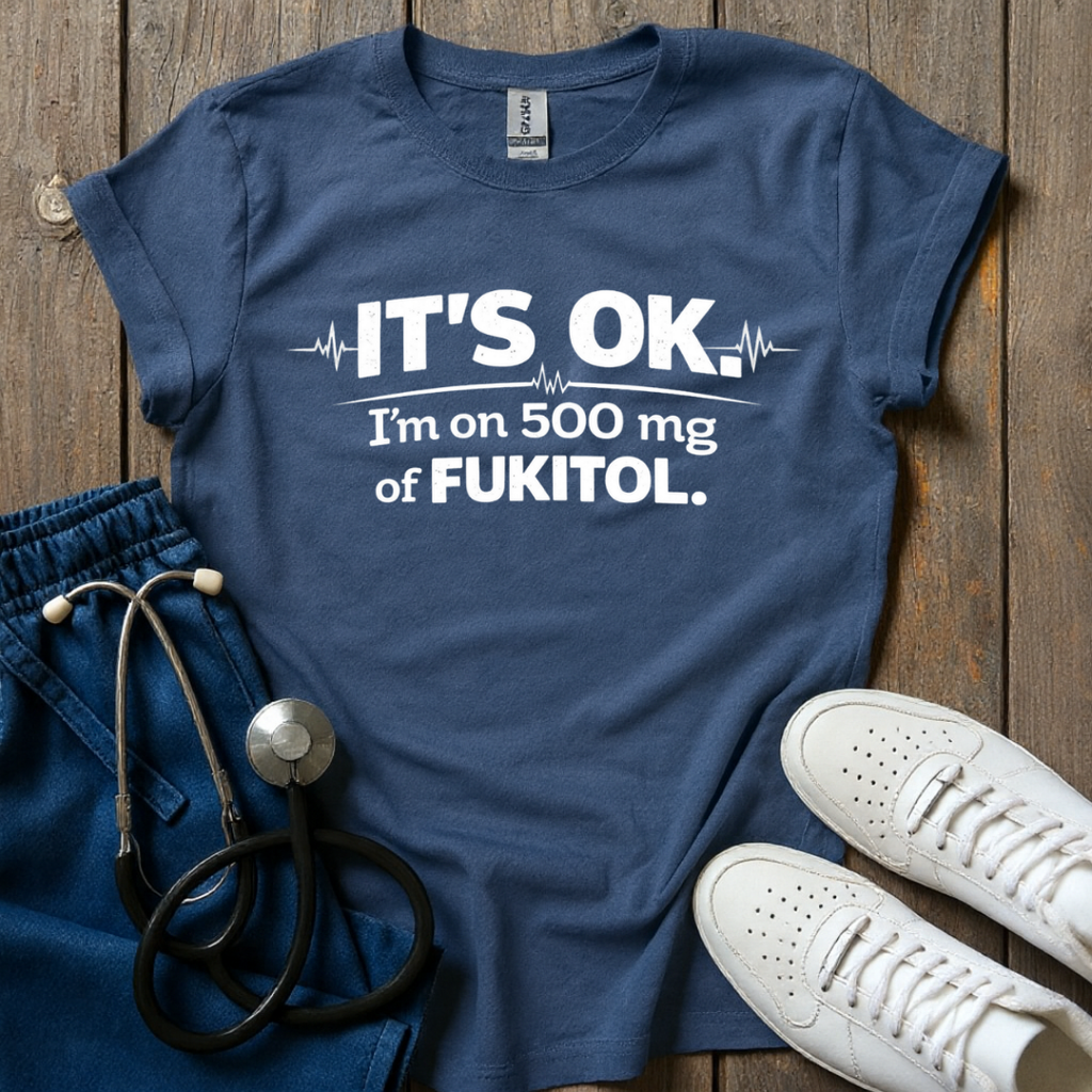 It's OK T-Shirt