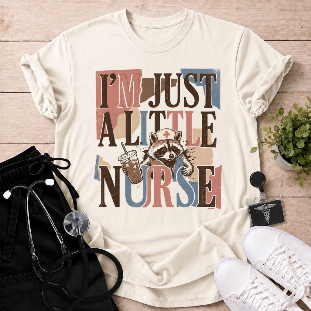Just a Little Nurse T-Shirt