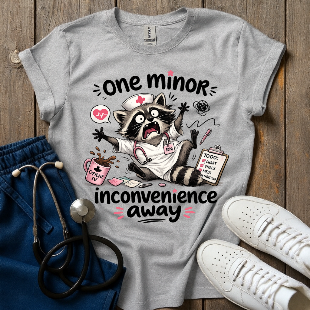 Inconvenience Away T-Shirt