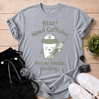Nurse Mode: Loading T-Shirt