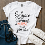 Glorious Nurse T-Shirt