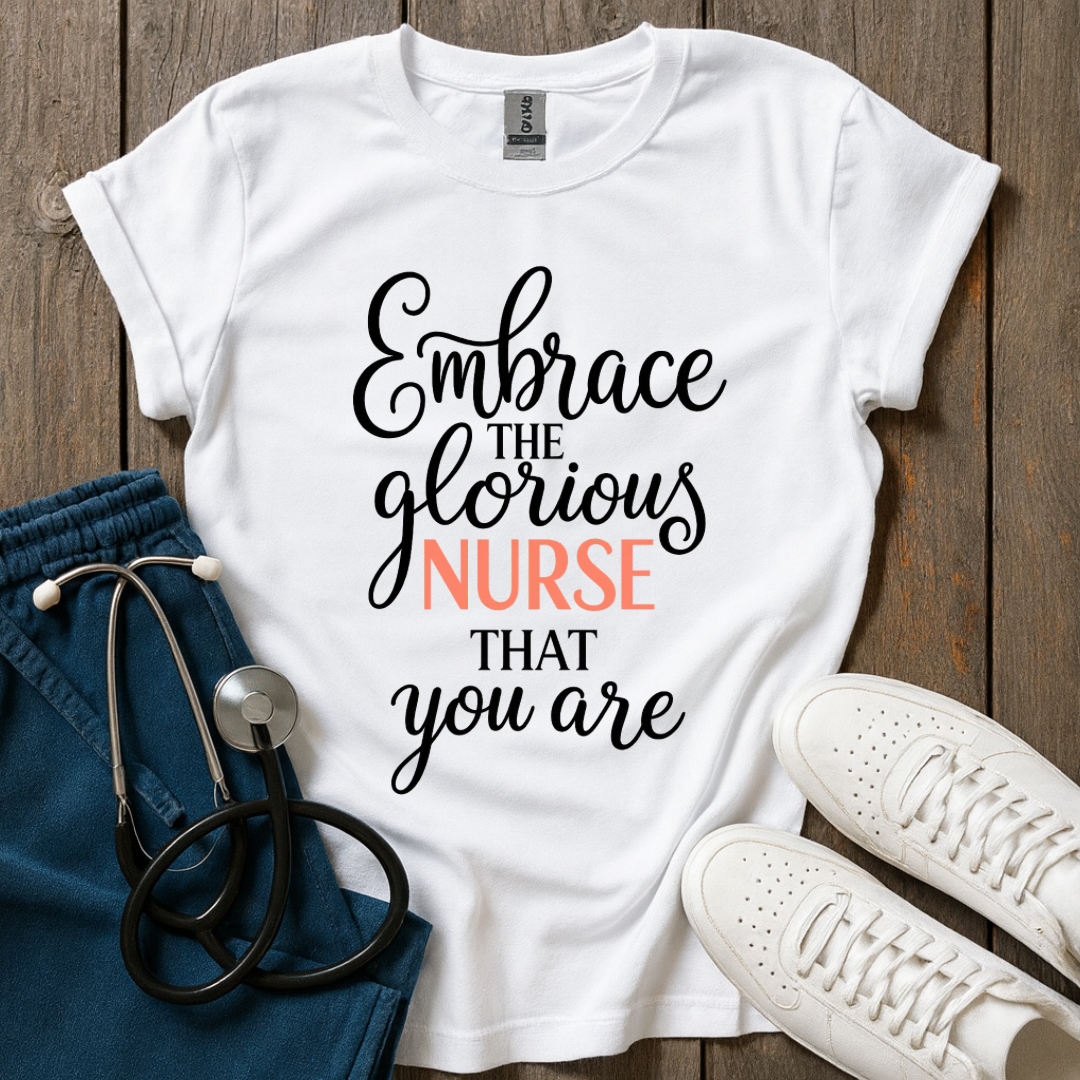 Glorious Nurse T-Shirt