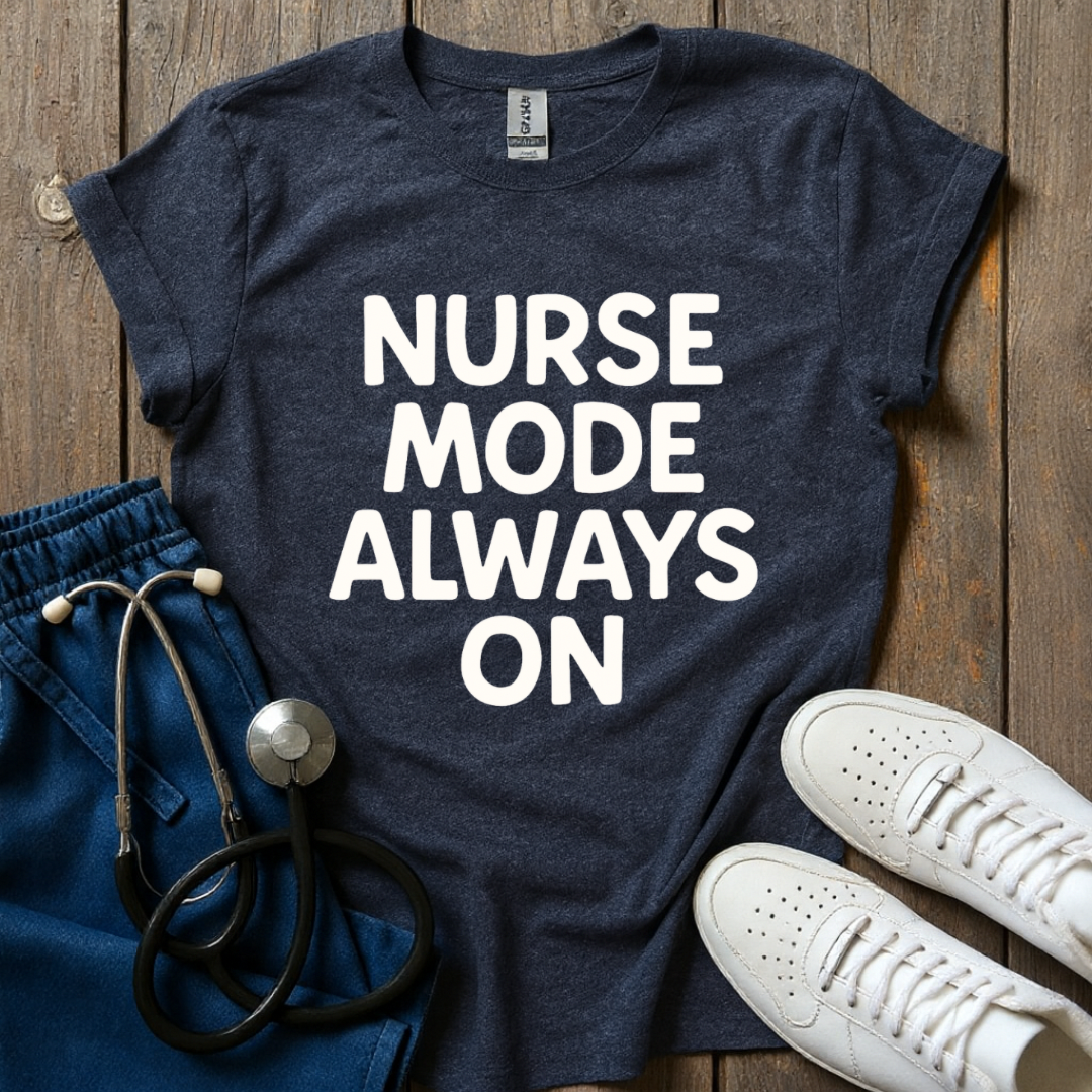 Always On  T-Shirt