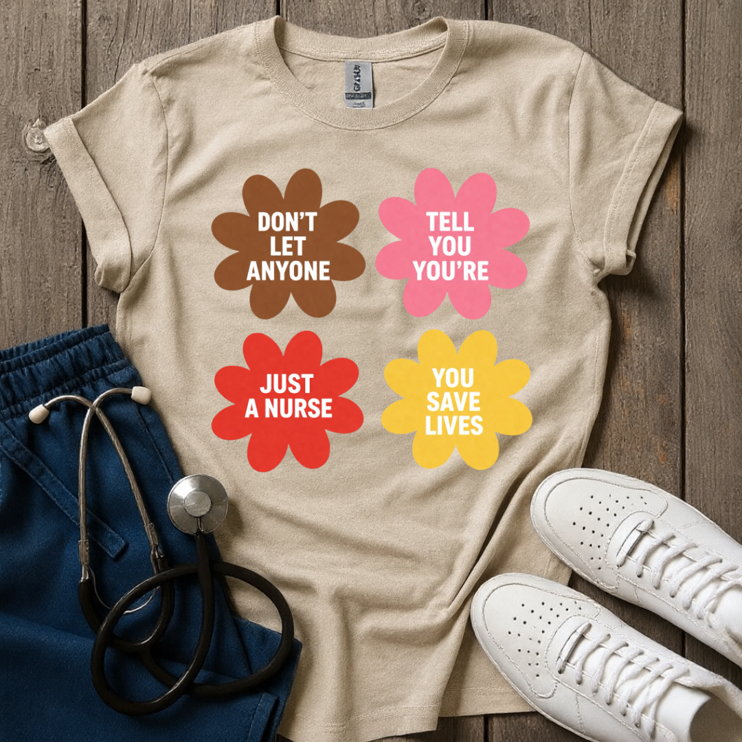Don’t Let Anyone T-Shirt