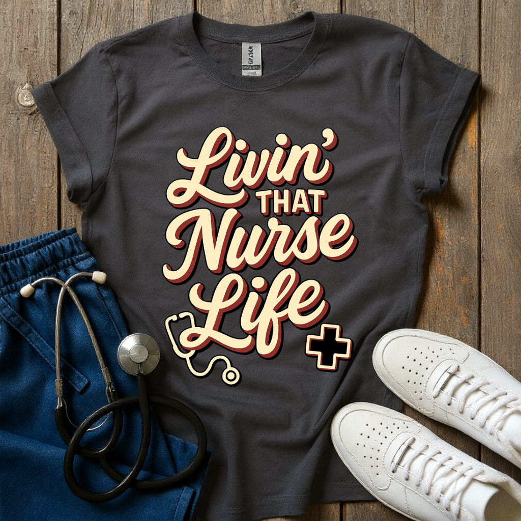 Livin’ That Life T-Shirt