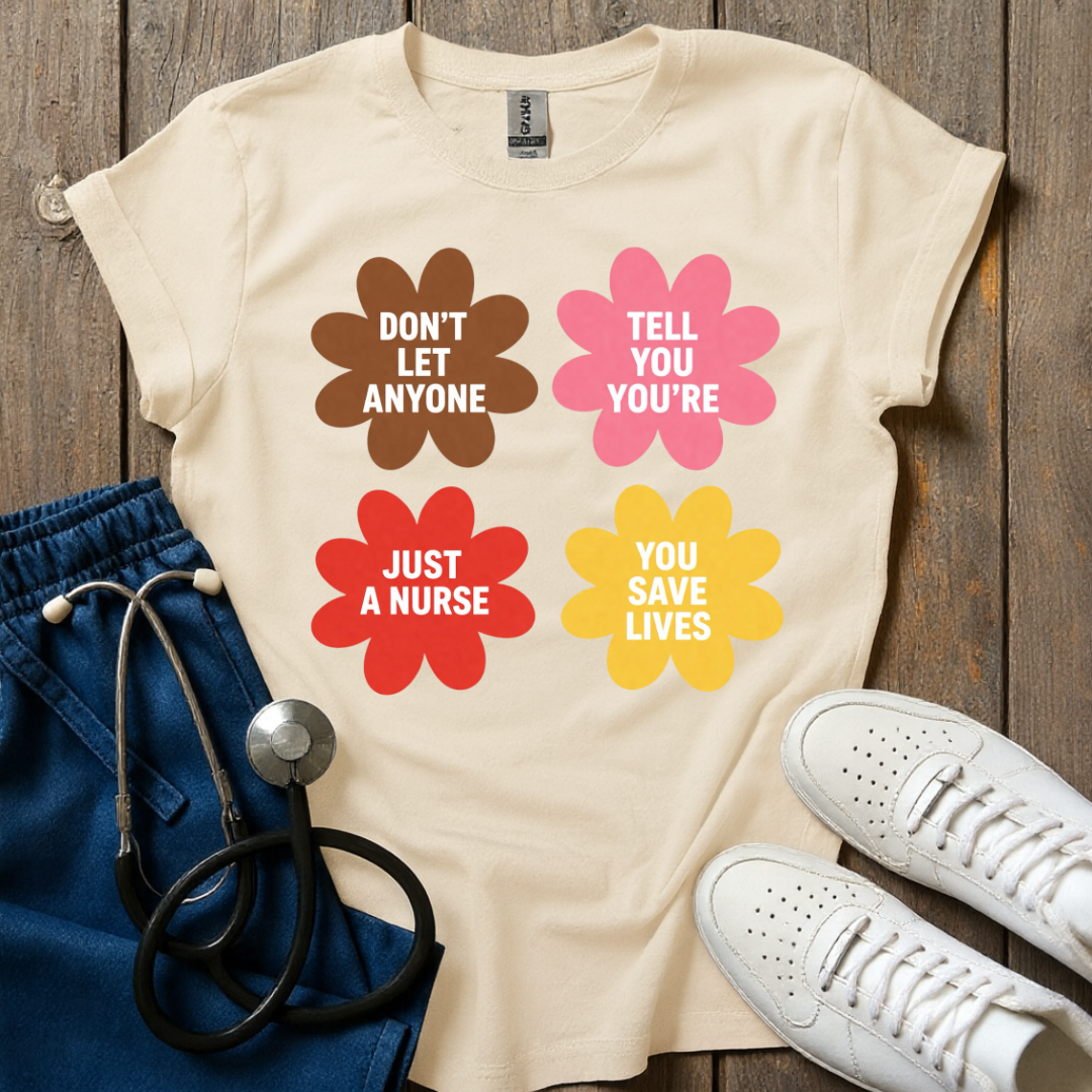 Don’t Let Anyone T-Shirt