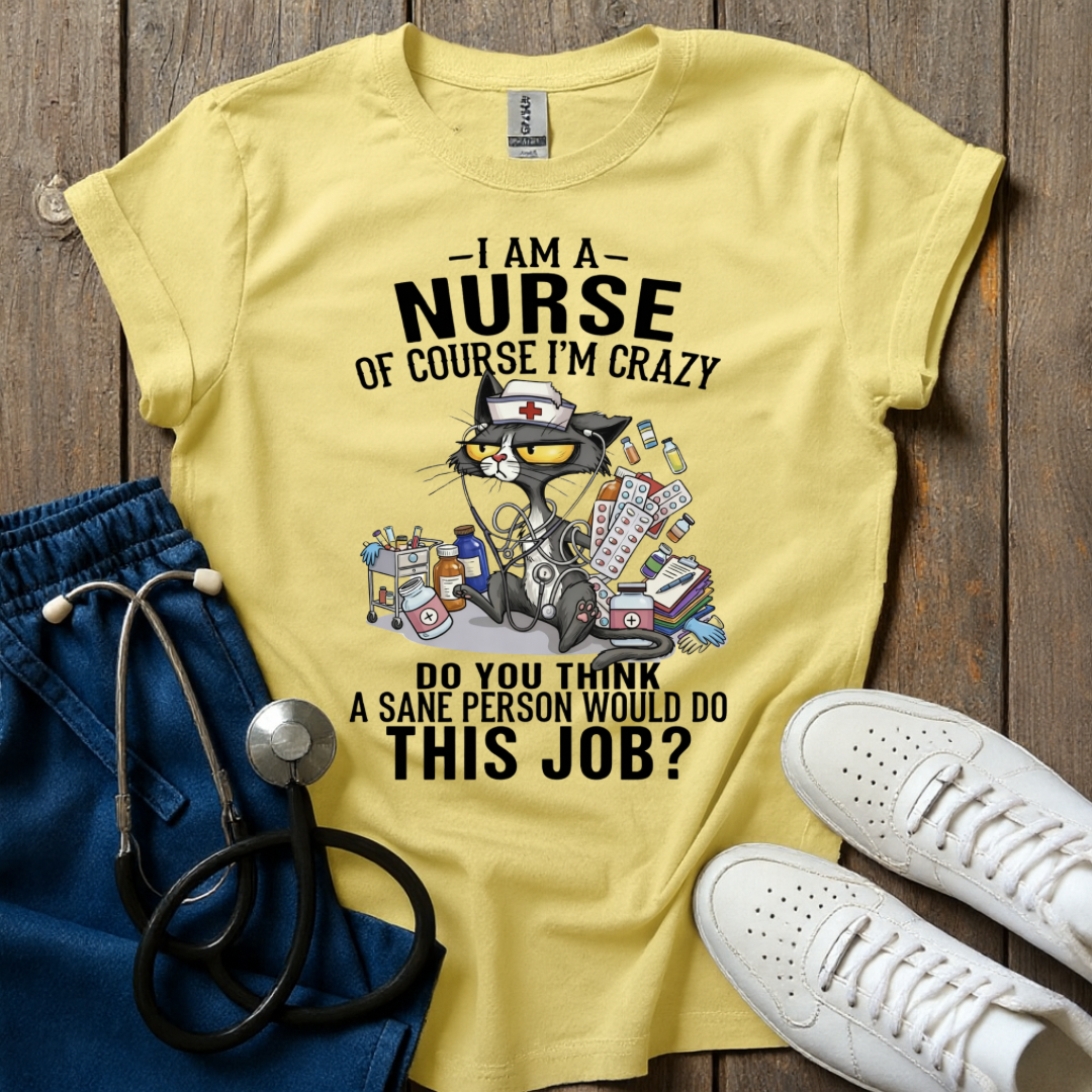 Crazy Nurse T-Shirt