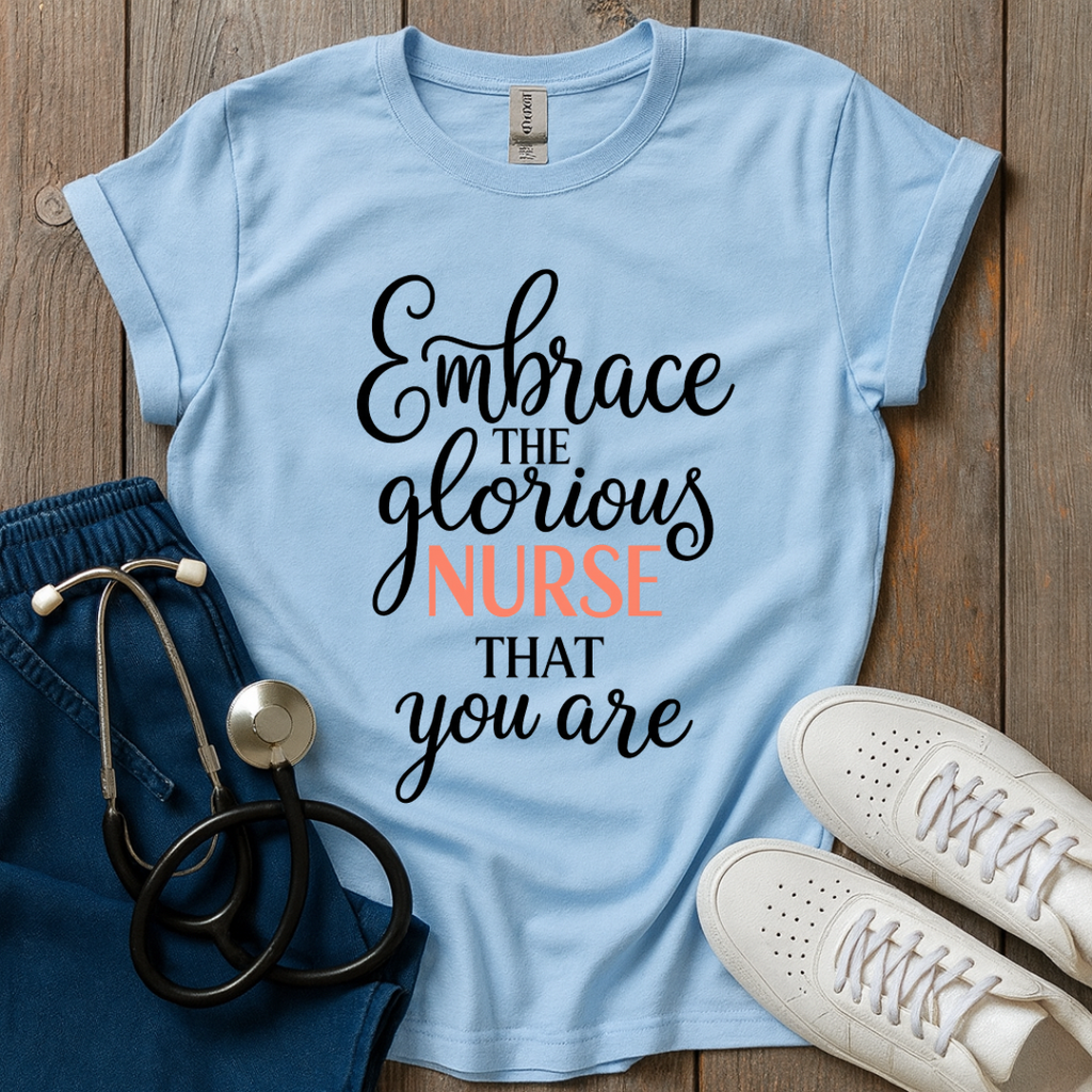 Glorious Nurse T-Shirt