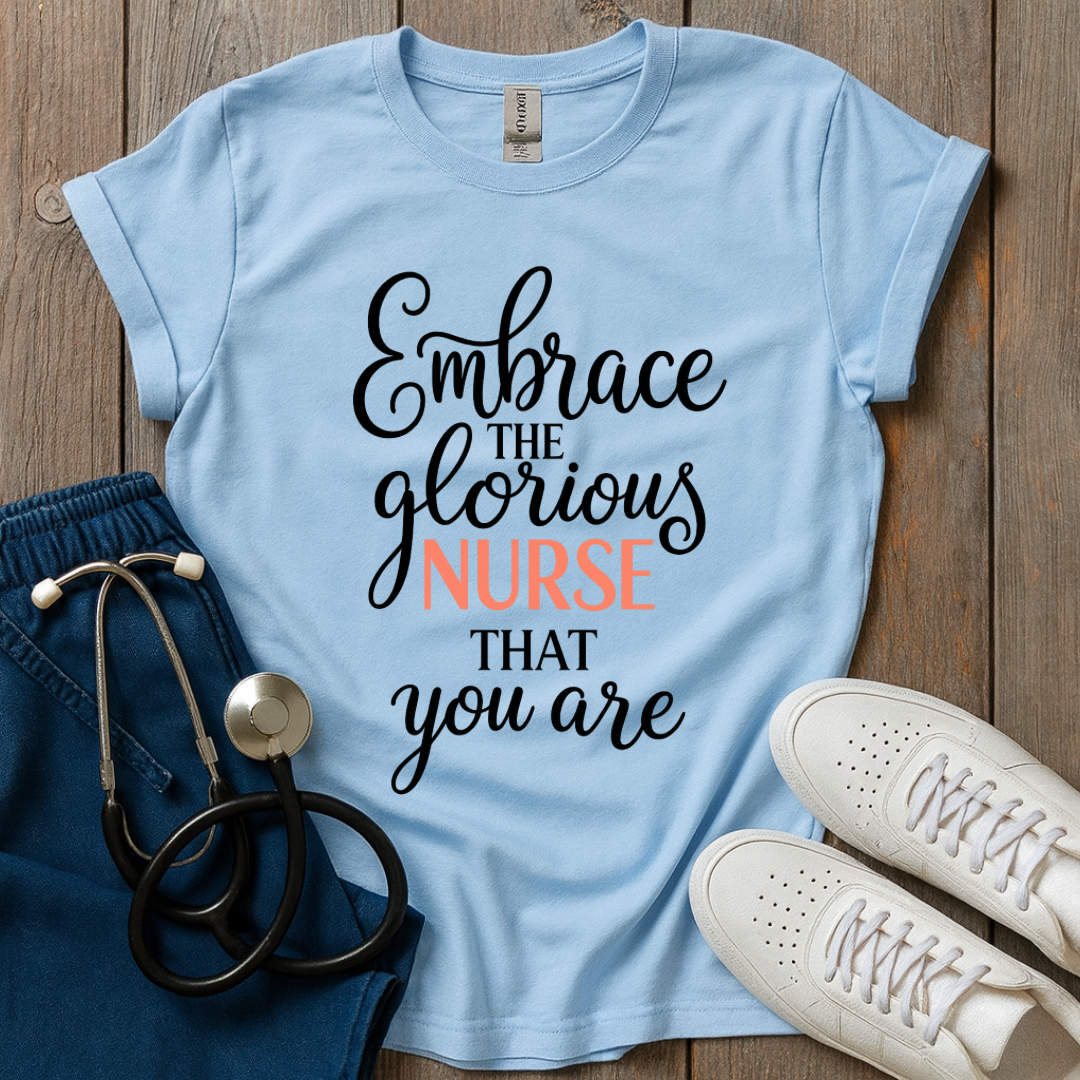 Glorious Nurse T-Shirt