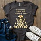Against The World T-Shirt