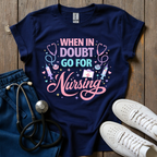 When In Doubt T-Shirt