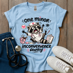 Inconvenience Away T-Shirt