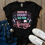 When In Doubt T-Shirt