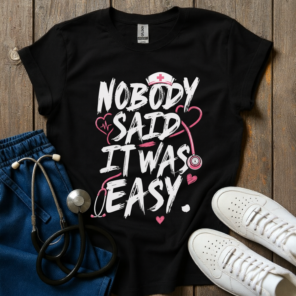 Nobody Said T-Shirt