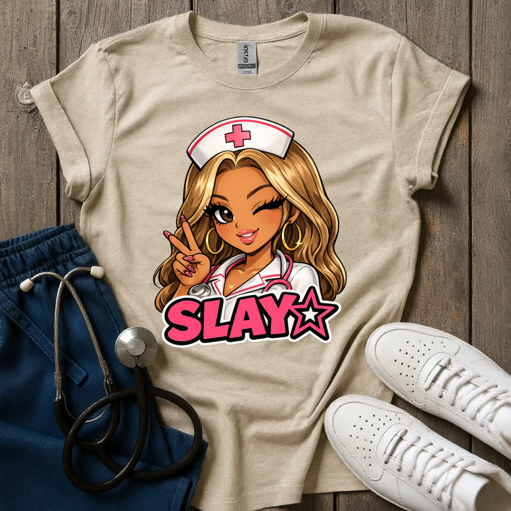 Slay Nurse T-Shirt