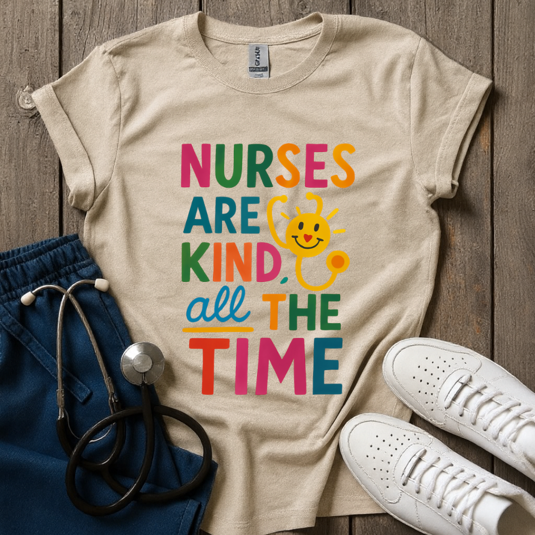 Nurses Are Kind T-Shirt