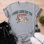 Work Labor Day T-Shirt