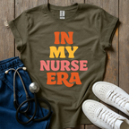 My Nurse Era T-Shirt