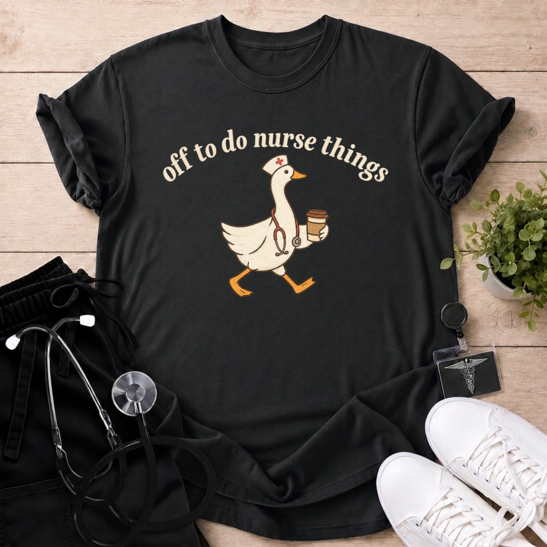 Do Nurse Things T-Shirt