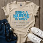 Being A Nurse Is Easy T-Shirt