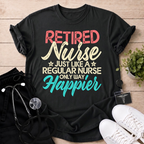 Retired And Happier T-Shirt