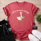 Do Nurse Things T-Shirt