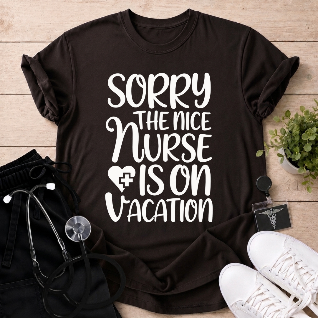 Nice Nurse On Vacation T-Shirt