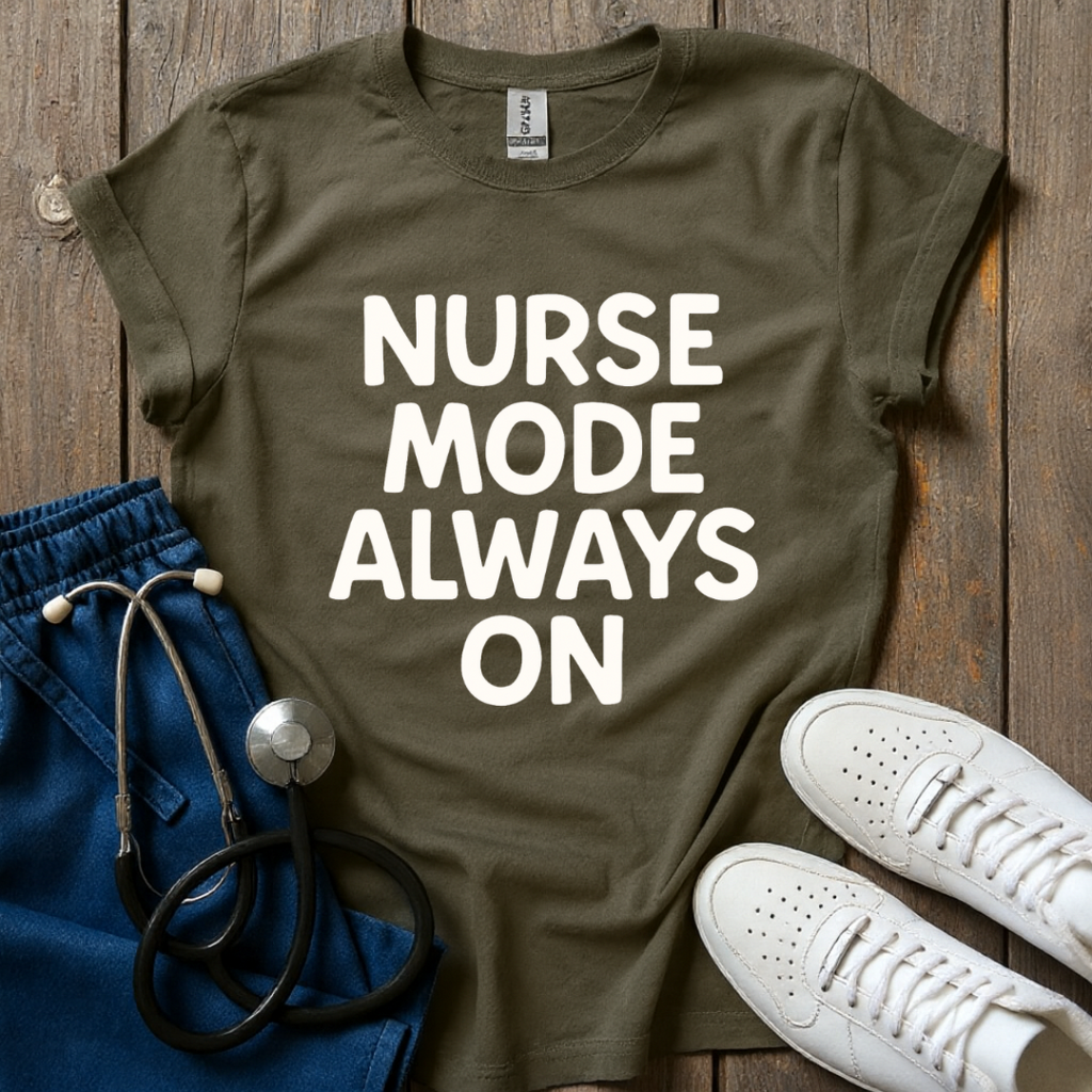 Always On  T-Shirt