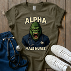 Alpha Male Nurse T-Shirt