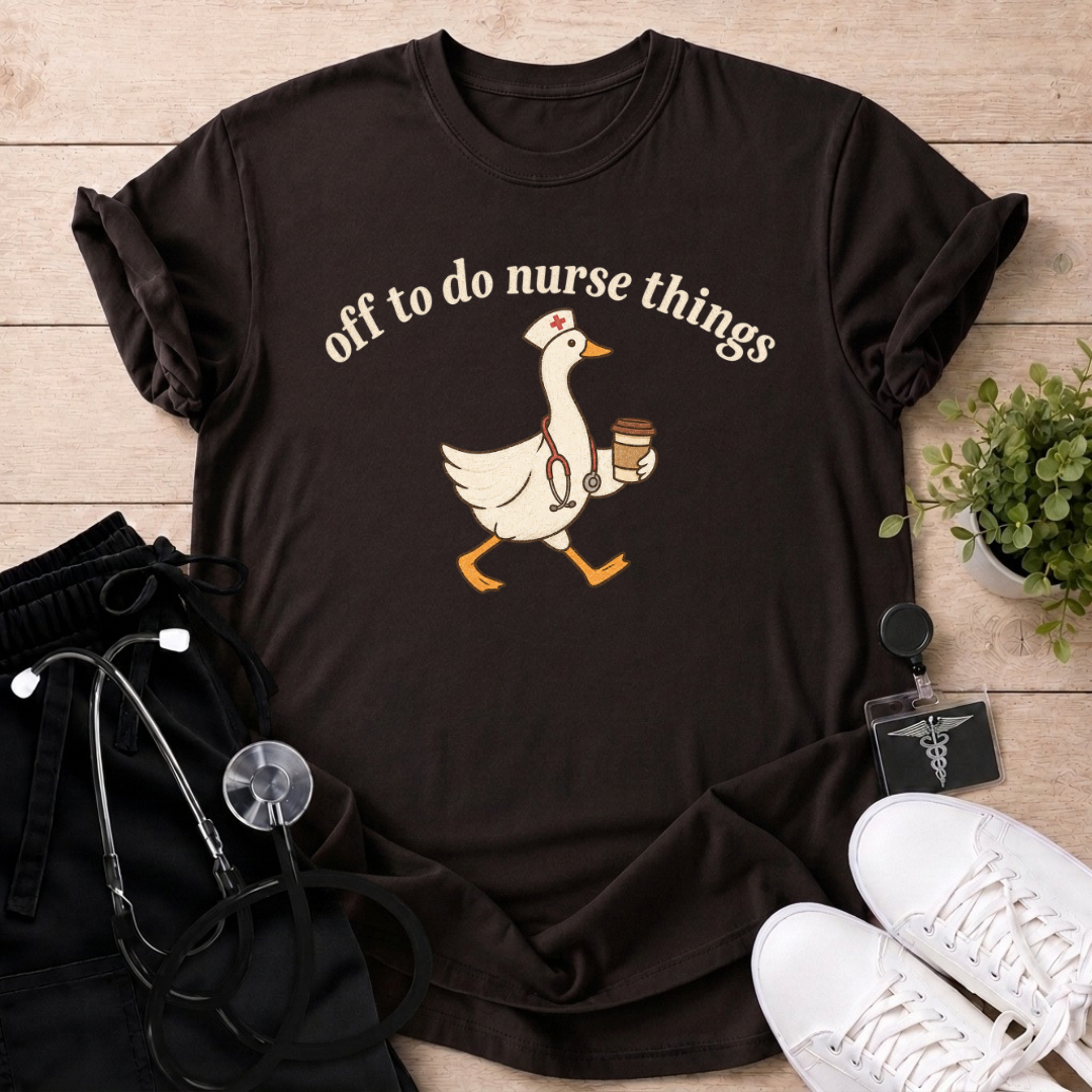 Do Nurse Things T-Shirt