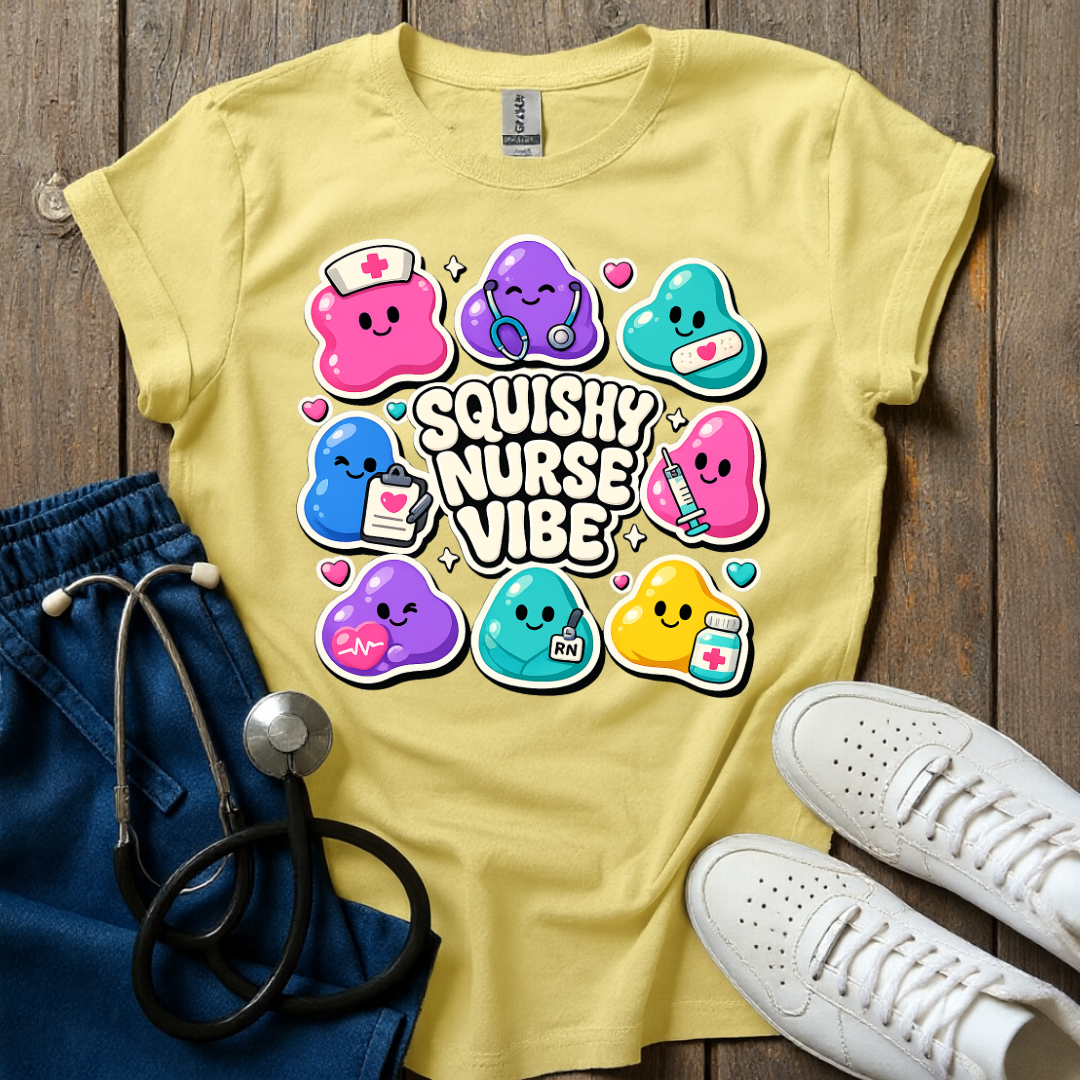 Squishy Nurse Vibe T-Shirt