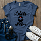 Nurses Have Beards T-Shirt