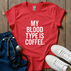 My Blood Type T-Shirt