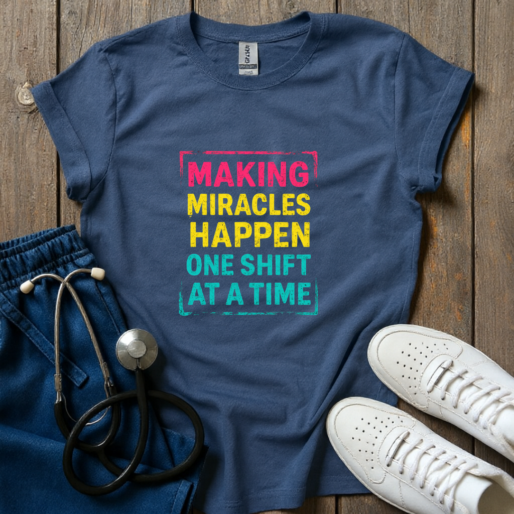 Making Miracles T-Shirt