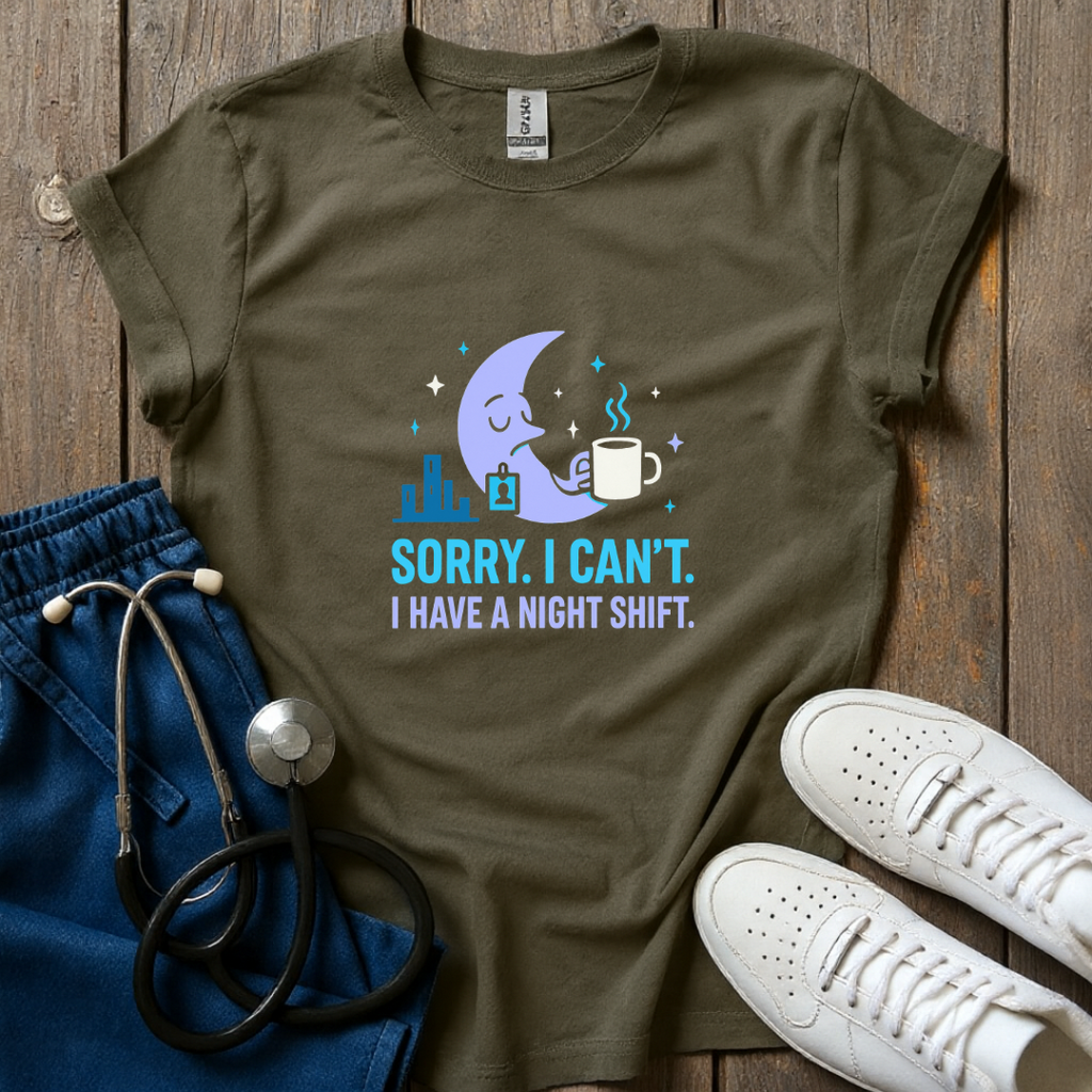 Sorry I Can’t T-shirt