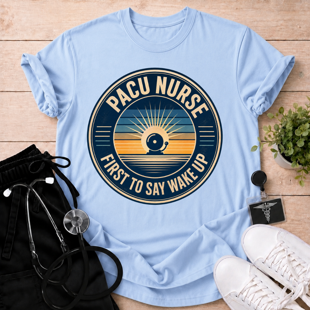 First To Say Wake Up T-Shirt