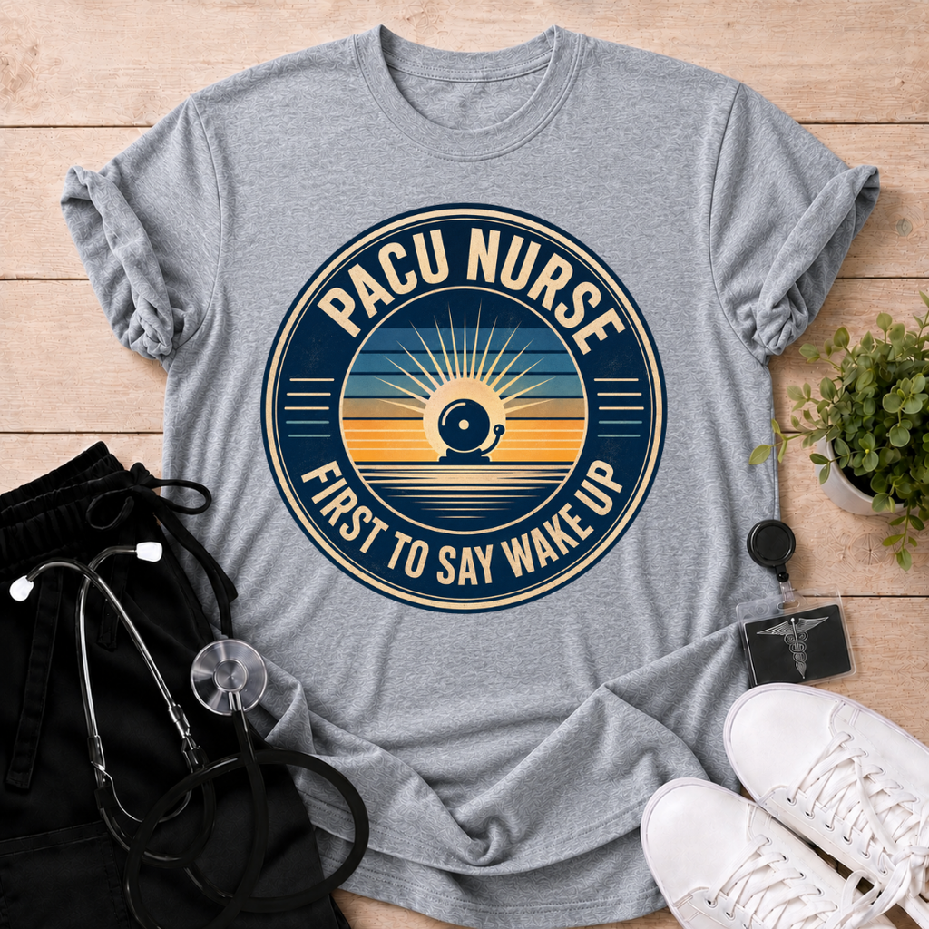 First To Say Wake Up T-Shirt
